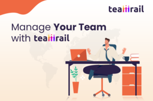 Teamrail Your Smart Employee Management Software For Modern Teams